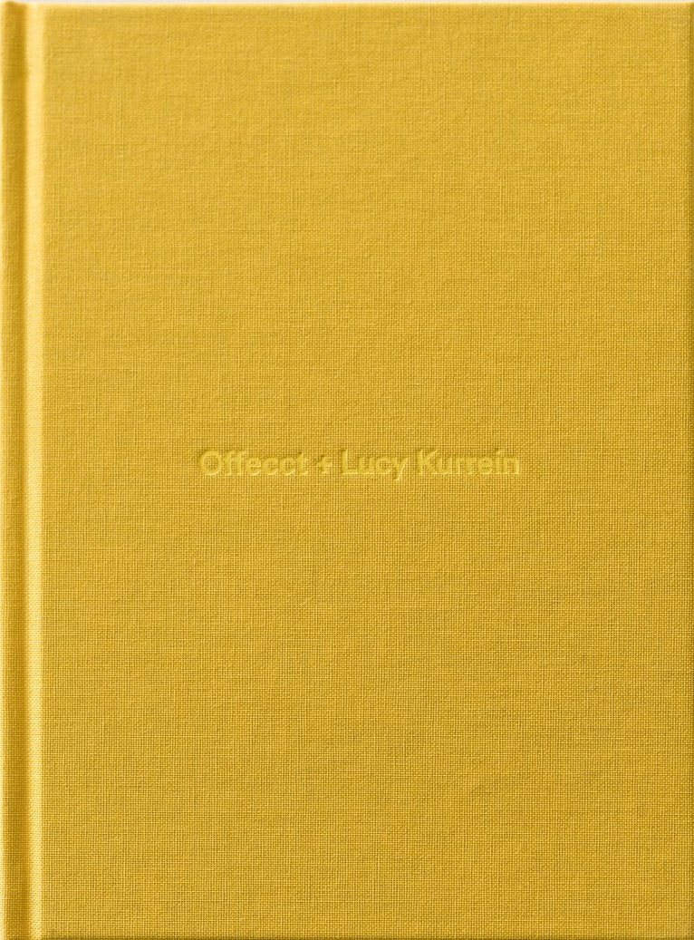 Max Fraser, Maria Olofsson Karemyr, Max Fraser, Maria Karemyr Olofsson, Lucy Kurrein - Offecct + Lucy Kurrein, Inbunden