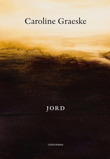 Caroline Graeske - Jord, Häftad