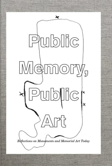 bokomslag Public Memory, Public Art