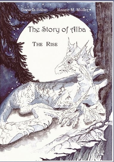 bokomslag The Story of Alba : The Rise