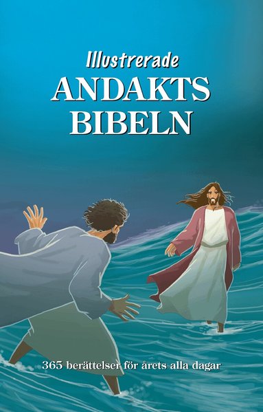 Svenska Folkbibeln - Illustrerade Andaktsbibeln, Inbunden