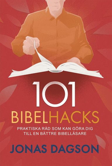 Jonas Dagson - 101 Bibelhacks, Häftad