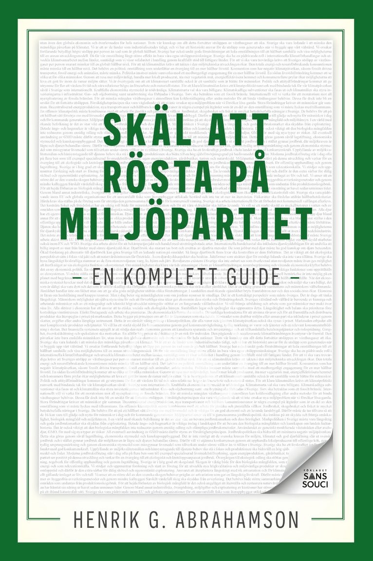 Henrik G. Abrahamson - Skäl att rösta på Miljöpartiet : en komplett guide, Kartonnage