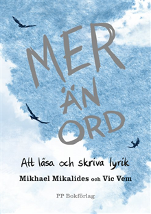 Mer än ord - Att läsa och skriva lyrik 1