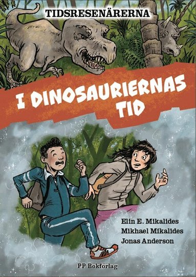 Elin E. Mikalides, Mikhael Mikalides - I dinosauriernas tid, Inbunden