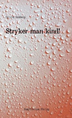 bokomslag Stryker man kind