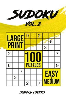 Soduko Lovers - Sudoku Large Print: 100 Easy and Medium Puzzles, Häftad