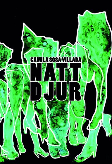 Camila Sosa Villada - Nattdjur, Häftad