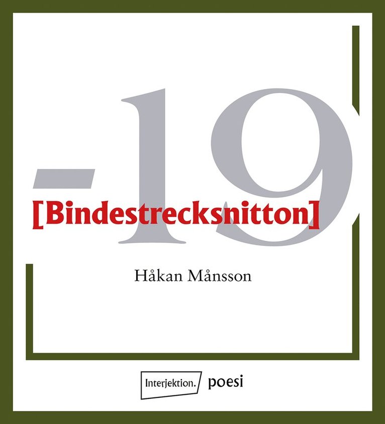 Håkan Månsson - Bindestrecksnitton, Häftad