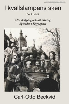 Carl-Otto Beckvid - Skolgång och utbildning ; Episoder i flygvapnet, Inbunden