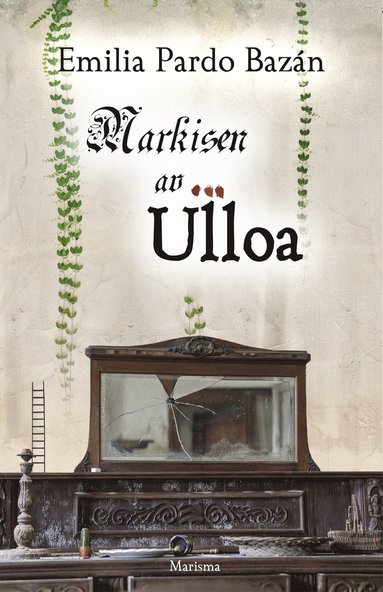 bokomslag Markisen av Ulloa