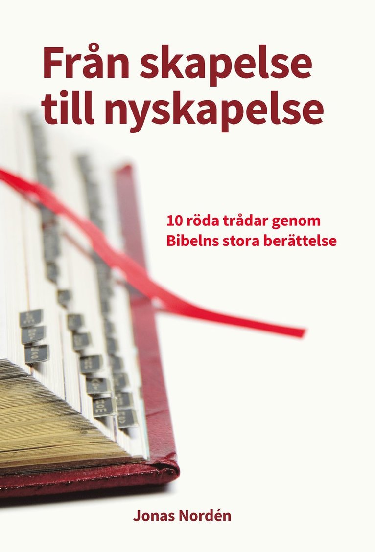 Från skapelse till nyskapelse
