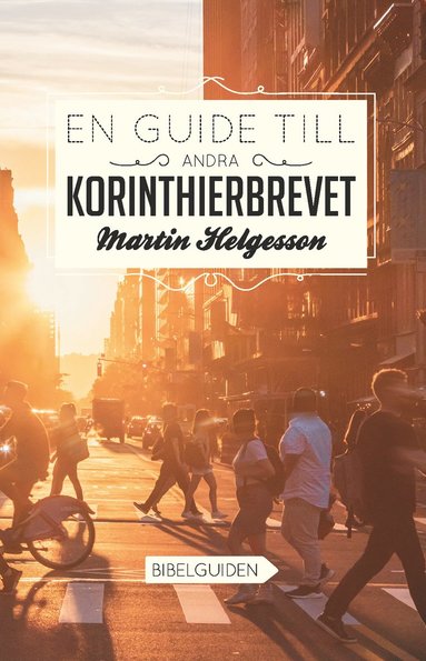 bokomslag En guide till Andra Korinthierbrevet