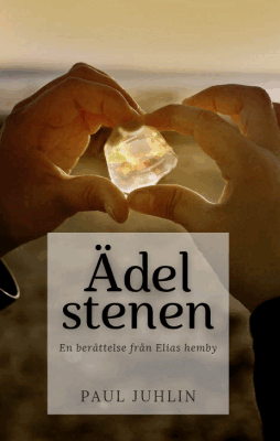 Paul Juhlin - Ädelstenen : en berättelse från Elias hemby, Häftad