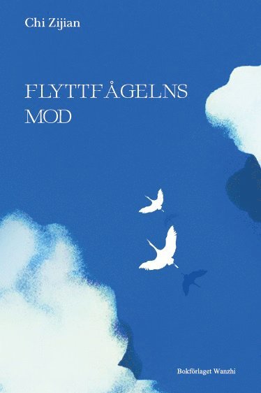 Flyttfågelns mod 1