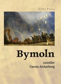 bokomslag Bymoln