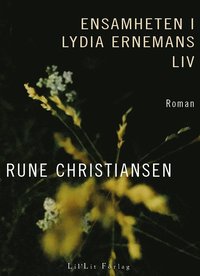 bokomslag Ensamheten i Lydia Ernemans liv