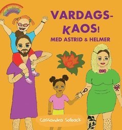 bokomslag Vardags-kaos! : med Astrid & Helmer