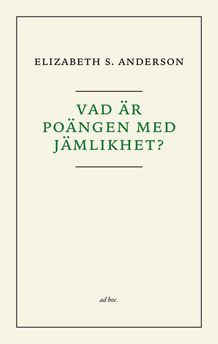 Vad är poängen med jämlikhet? 1