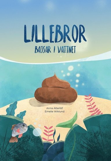 bokomslag Lillebror bajsar i vattnet