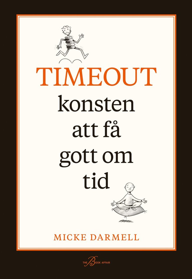 Timeout : konsten att få gott om tid 1