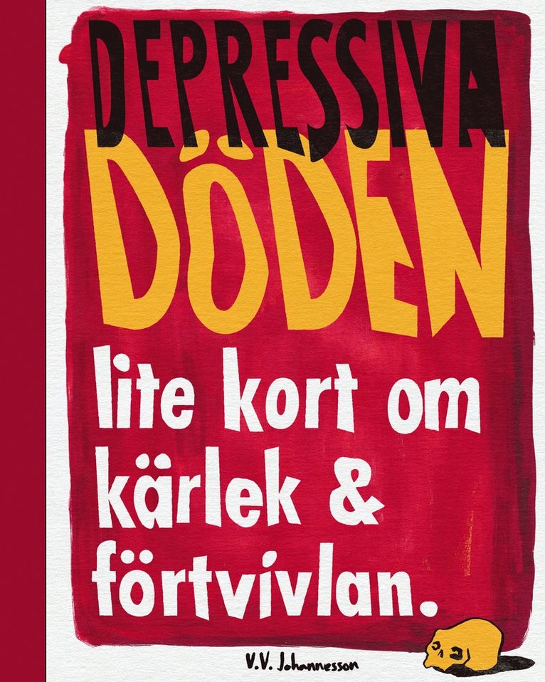 Depressiva döden : lite kort om kärlek & förtvivlan 1