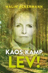 bokomslag Kaos, kamp, lev!