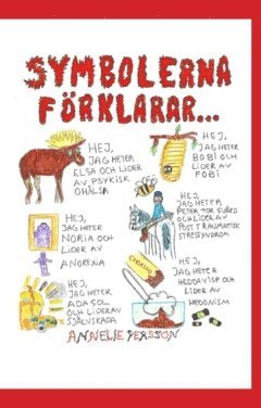Annelie Persson - Symbolerna förklarar, Häftad
