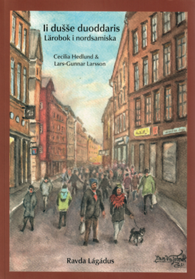 Cecilia Hedlund, Lars-Gunnar Larsson - Ii dušše duoddaris. Lärobok i nordsamiska., Häftad