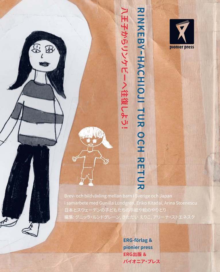 Rinkeby-Hachioji tur och retur : brev- och bildväxling mellan barn i Sverige och Japan, Inbunden