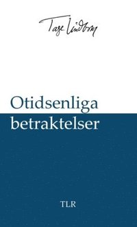 bokomslag Otidsenliga betraktelser