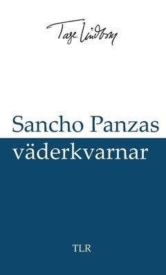 Sancho Panzas väderkvarnar 1