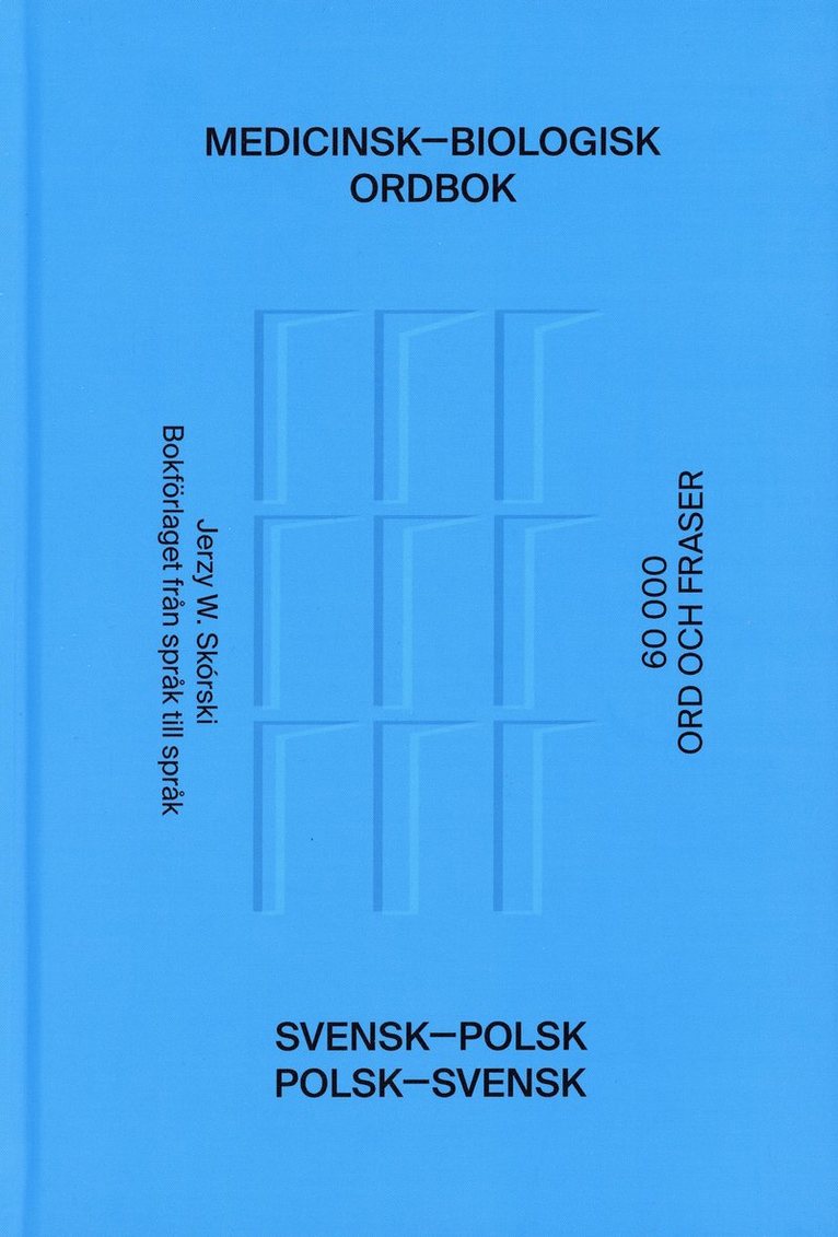 Jerzy W. Skórski - Medicinsk-biologisk ordbok : svensk-polsk / polsk-svensk, Inbunden
