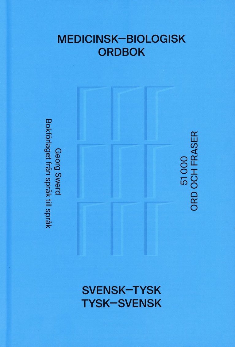 Medicinsk-biologisk ordbok : svensk-tysk / tysk-svensk