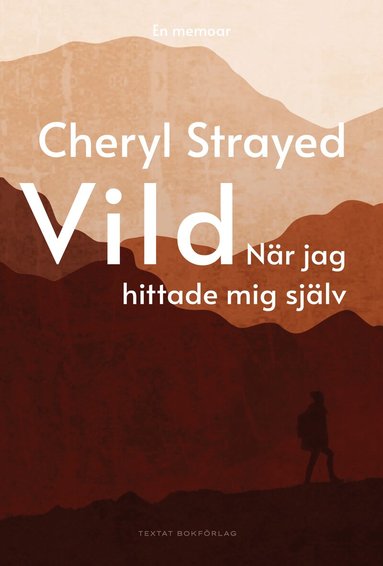Cheryl Strayed - Vild : när jag hittade mig själv, Häftad