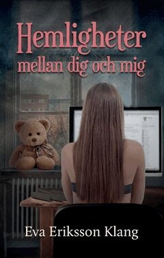 Eva Eriksson Klang - Hemligheter mellan dig och mig, Häftad