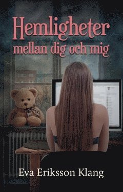 Eva Eriksson Klang - Hemligheter mellan dig och mig, Häftad