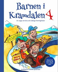 bokomslag Barnen i Kramdalen 4. En saga om bra och dåliga hemligheter