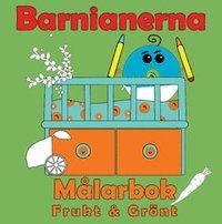 bokomslag Barnianerna målarbok frukt & grönt