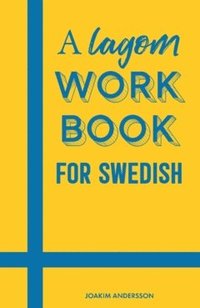 bokomslag A lagom workbook for Swedish
