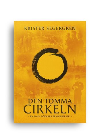 bokomslag Den tomma cirkeln : en naiv sökares bekännelser