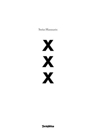Stefan Hammarén - XXX, Häftad