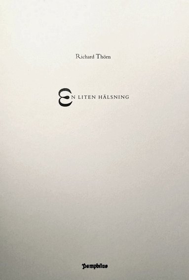 Richard Thörn - En liten hälsning, Häftad