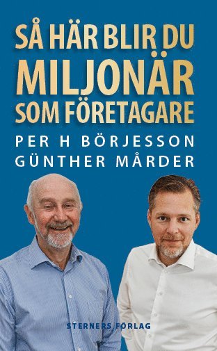 bokomslag Så här blir du miljonär som företagare