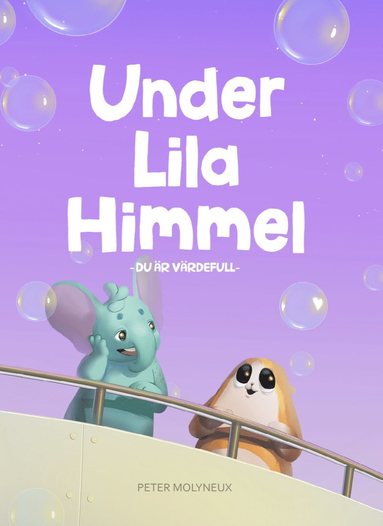 bokomslag Under lila himmel : du är värdefull