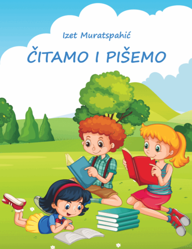 Izet Muratspahic - Citamo i Pisemo - Vi läser och skriver, Inbunden