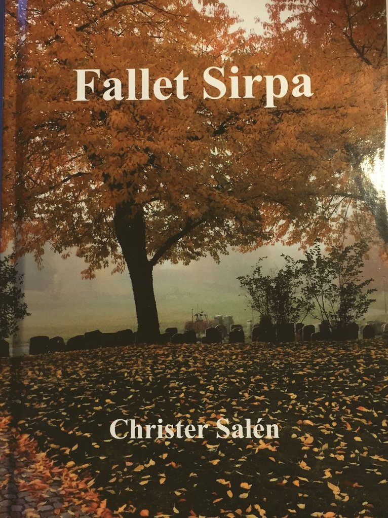 Christer Salén - Fallet Sirpa, Inbunden