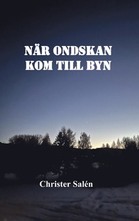 bokomslag När ondskan kom till byn