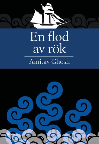 Amitav Ghosh - En flod av rök, Pocket