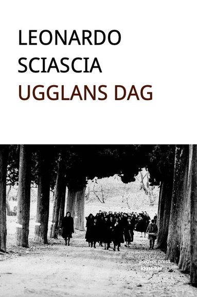 Leonardo Sciascia - Ugglans dag, Häftad